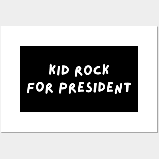 Kid Rock for President Posters and Art